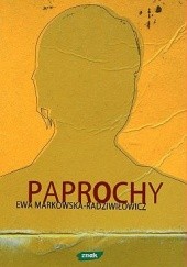 Okładka książki Paprochy Ewa Markowska-Radziwiłowicz