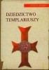 Dziedzictwo Templariuszy
