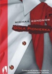 Okładka książki Goła pionierka Michaił Kononow