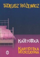 Okładka książki Kartoteka. Kartoteka rozrzucona Tadeusz Różewicz