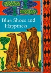 Okładka książki Blue shoes and happiness Alexander McCall Smith