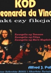Okładka książki Kod Leonarda da Vinci Fakt czy fikcja Alfred Jan Palla
