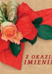 Okładka książki Z Okazji Imienin Izabela Chałupka