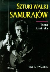 Okładka książki Sztuki walki samurajów Tanaka Fumon