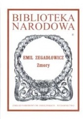 Okładka książki Zmory Emil Zegadłowicz