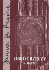 Okładka książki Obrót rzeczy. Rok 1991 Janusz Stanisław Pasierb