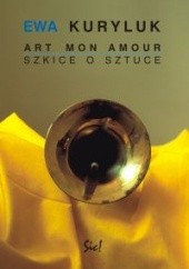 Okładka książki Art mon amour Ewa Kuryluk