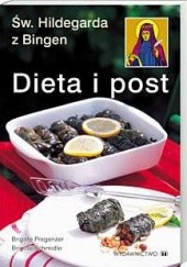 Okładka książki Dieta i post św.Hildegarda z Bingen Brigitte Pregen