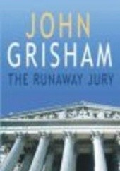 Okładka książki Runaway jury John Grisham