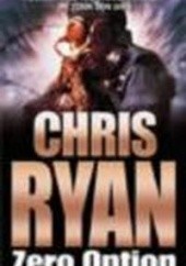 Okładka książki Zero option Chris Ryan