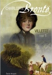 Okładka książki Villette. Tom 1 Charlotte Brontë