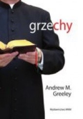 Okładka książki Grzechy Andrew M. Greeley