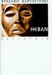 Okładka książki Heban Ryszard Kapuściński