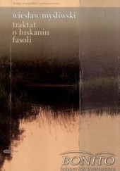 Okładka książki Traktat o łuskaniu fasoli