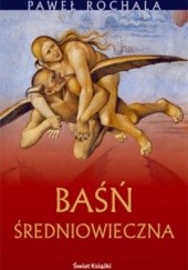 Okładka książki Baśń średniowieczna Paweł Rochala