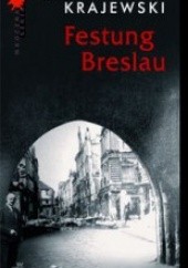 Okładka książki Festung breslau/op.mk/ autor nieznany