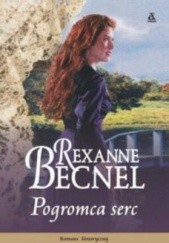 Okładka książki Pogromca serc Rexanne Becnel