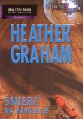 Okładka książki Śmierć na parkiecie Heather Graham