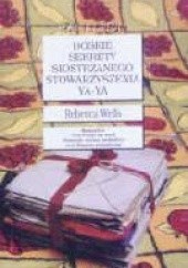 Okładka książki Boskie sekrety siostrzanego stowarzyszenia Ya-Ya Rebecca Wells