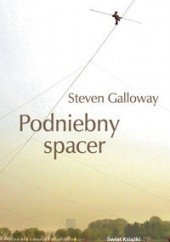 Okładka książki Podniebny spacer Steven Galloway