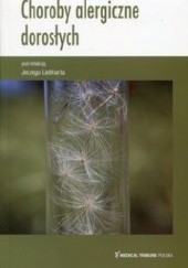 Okładka książki Choroby alergiczne dorosłych Jerzy Liebhart