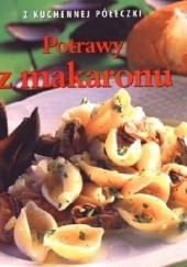 Okładka książki Potrawy z makaronu. Z kuchennej półeczki Tom Bridge