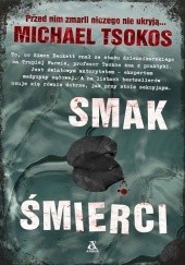Okładka książki Smak śmierci Michael Tsokos