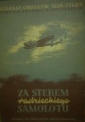 Okładka książki Za sterem radzieckiego samolotu Mikołaj Groszew