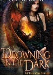 Okładka książki Drowning in the Dark Pippa DaCosta