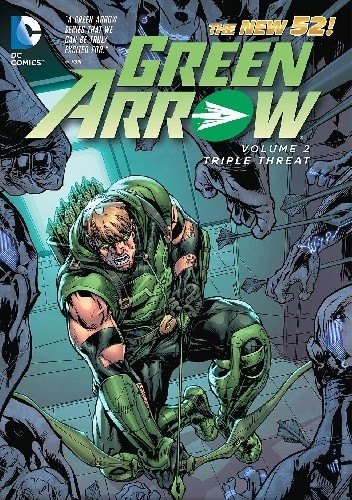 Green Arrow Vol. 2 - Triple Threat