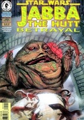 Okładka książki Star Wars: Jabba The Hutt - Betrayal Jim Woodring