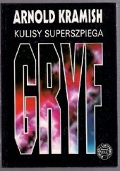 Okładka książki Kulisy superszpiega „Gryf” Arnold Kramish