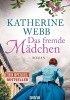 Okładka książki Das fremde Mädchen Katherine Webb