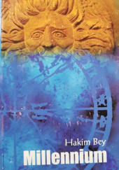 Okładka książki Millennium Hakim Bey
