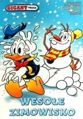 Okładka książki Wesołe zimowisko Walt Disney, Redakcja magazynu Kaczor Donald
