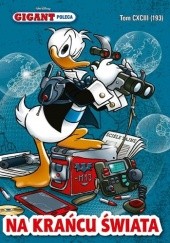 Okładka książki Na krańcu świata Walt Disney, Redakcja magazynu Kaczor Donald