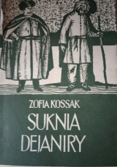 Okładka książki Suknia Dejaniry Zofia Kossak