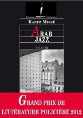 Okładka książki Arab Jazz Karim Miské