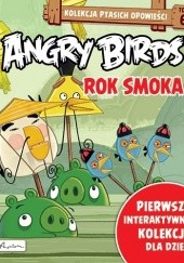 Okładka książki Angry Birds. Rok Smoka. praca zbiorowa