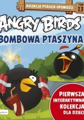Okładka książki Angry Birds. Bombowa ptaszyna Patrycja Zarawska
