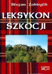 Okładka książki Leksykon Szkocji Stefan Zabieglik