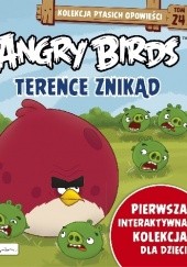 Okładka książki Angry Birds. Terence znikąd Patrycja Zarawska