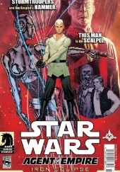 Okładka książki Star Wars: Agent of the Empire - Iron Eclipse #1 John Ostrander