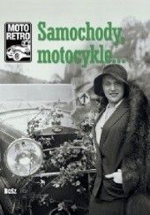 Okładka książki Samochody, motocykle… praca zbiorowa