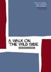 Okładka książki A Walk on the Wild Side Nelson Algren