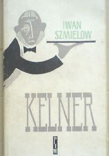 Okładka książki Kelner Iwan Szmielow