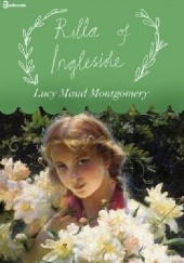 Okładka książki Rilla of Ingleside Lucy Maud Montgomery