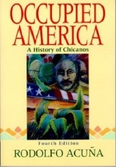 Okładka książki Occupied America: A History of Chicanos