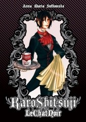Okładka książki Kuroshitsuji – Le Chat Noir Anna Maria Sutkowska