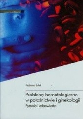 Okładka książki Problemy hematologiczne w położnictwie i ginekologii Kazimierz Sułek